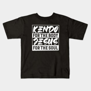 Jesus for the soul and for the body Kendo Kids T-Shirt